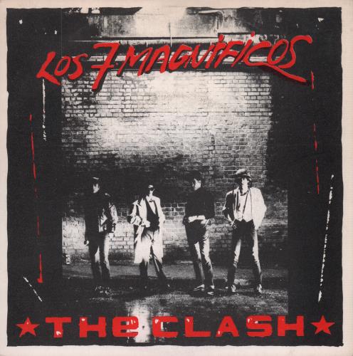 The Clash Los 7 Magnificos 7" vinyl single (7 inch record / 45) Spanish CSH07LO671864