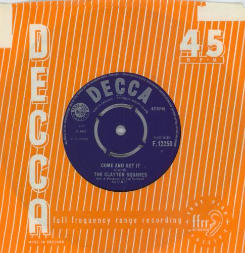 The Clayton Squares Come And Get It 7" vinyl single (7 inch record / 45) UK 4J807CO788650