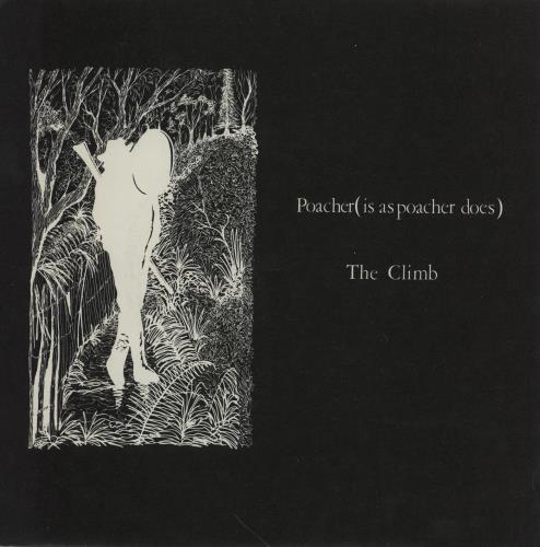 The Climb Poacher (Is As Poacher Does) 7" vinyl single (7 inch record / 45) UK UY707PO752584
