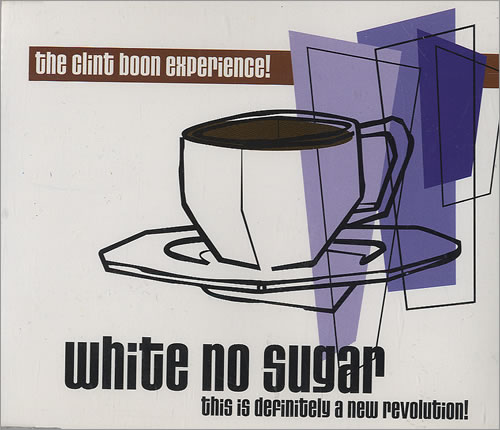 The Clint Boon Experience White No Sugar 2-CD single set (Double CD single) UK CBE2SWH485673