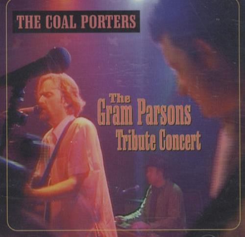 The Coal Porters The Gram Parsons Tribute Concert CD album (CDLP) UK CAPCDTH277914