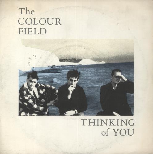 The Colourfield Thinking Of You 7" vinyl single (7 inch record / 45) UK CFD07TH248440