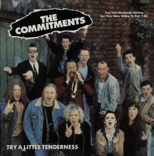 The Commitments Try A Little Tenderness 7" vinyl single (7 inch record / 45) UK CMT07TR570051