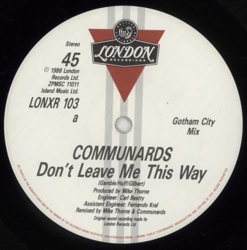 The Communards Don't Leave Me This Way - Gotham City Mix 12" vinyl single (12 inch record / Maxi-single) UK COM12DO05876