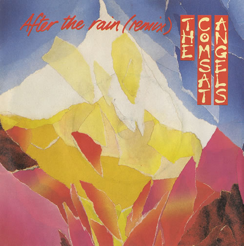 The Comsat Angels After The Rain - Remix 7" vinyl single (7 inch record / 45) UK TCA07AF492057