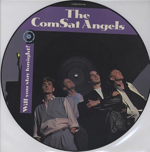 The Comsat Angels Will You Stay Tonight? 12" vinyl picture disc (12 inch picture record) UK TCA2PWI373896