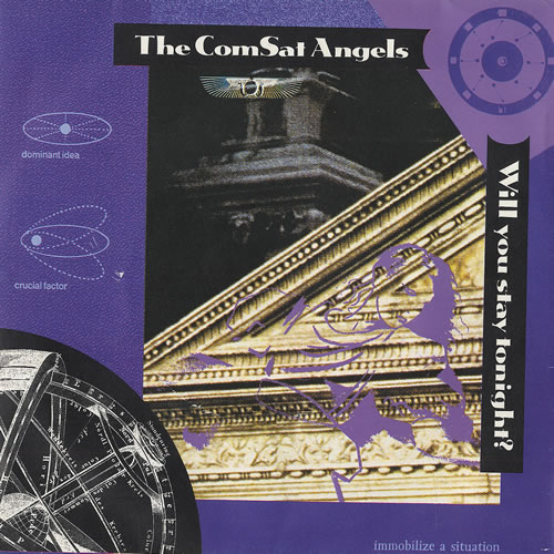 The Comsat Angels Will You Stay Tonight 7" vinyl single (7 inch record / 45) UK TCA07WI492092