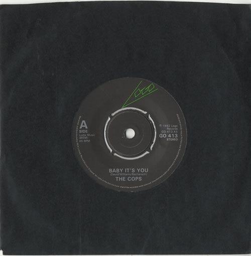 The Cops Baby It's You 7" vinyl single (7 inch record / 45) UK CPZ07BA449052