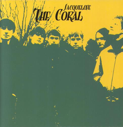The Coral Jacqueline 7" vinyl single (7 inch record / 45) UK C.O07JA414592