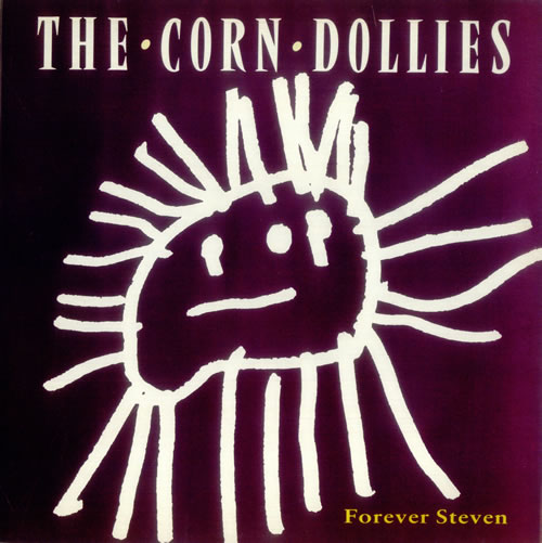 The Corn Dollies Forever Steven 12" vinyl single (12 inch record / Maxi-single) UK U4412FO542785