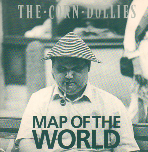 The Corn Dollies Map Of The World 7" vinyl single (7 inch record / 45) UK U4407MA640756