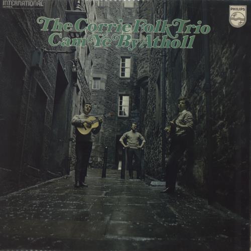 The Corrie Folk Trio Cam Ye By Atholl vinyl LP album (LP record) UK TQCLPCA761938