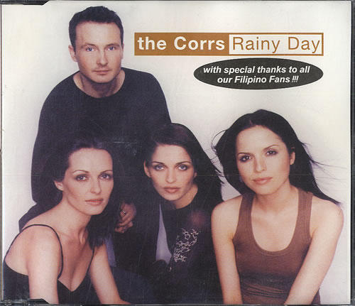 The Corrs Rainy Day CD single (CD5 / 5") Philippino ORRC5RA552743