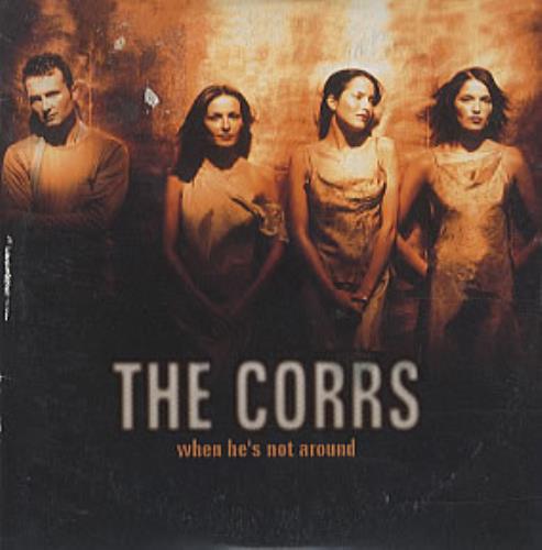 The Corrs When He's Not Around CD single (CD5 / 5") German ORRC5WH304901