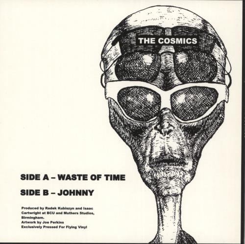 The Cosmics Waste Of Time - White Vinyl 7" vinyl single (7 inch record / 45) UK 9HF07WA864845
