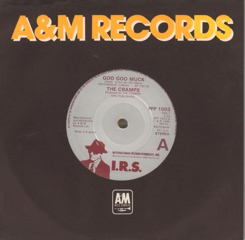 The Cramps Goo Goo Muck 7" vinyl single (7 inch record / 45) UK CRA07GO16891