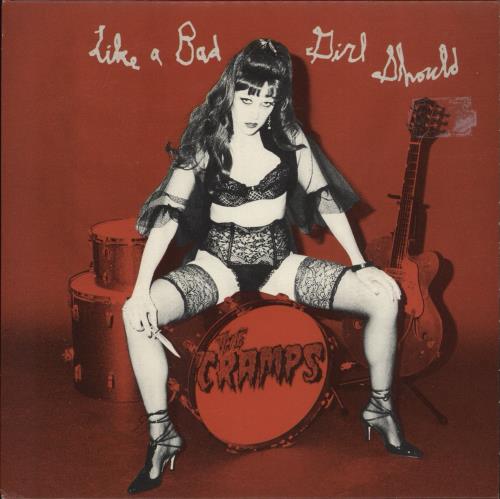 The Cramps Like A Bad Girl Should 7" vinyl single (7 inch record / 45) Dutch CRA07LI651643