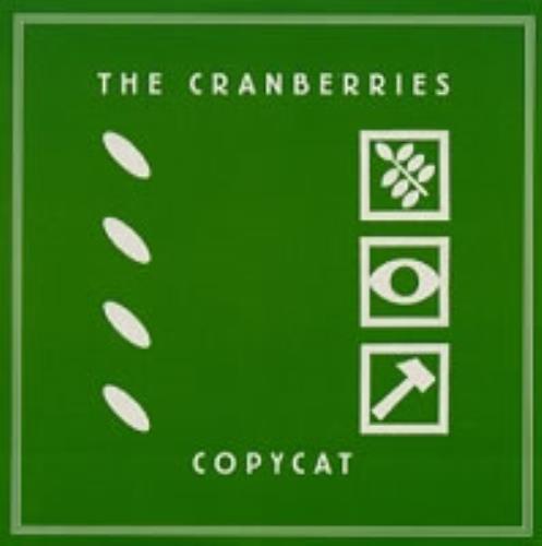 The Cranberries Copycat CD single (CD5 / 5") Spanish CRBC5CO170735