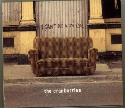 The Cranberries I Can't Be With You - CD1 & CD2 2-CD single set (Double CD single) UK CRB2SIC42909
