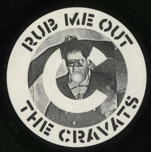 The Cravats Rub Me Out 7" vinyl single (7 inch record / 45) UK CT007RU862725