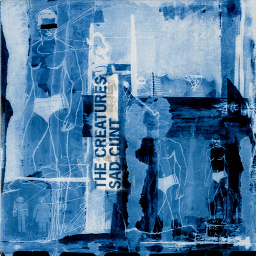 The Creatures (80s) Sad Cunt CD single (CD5 / 5") UK CRTC5SA577000