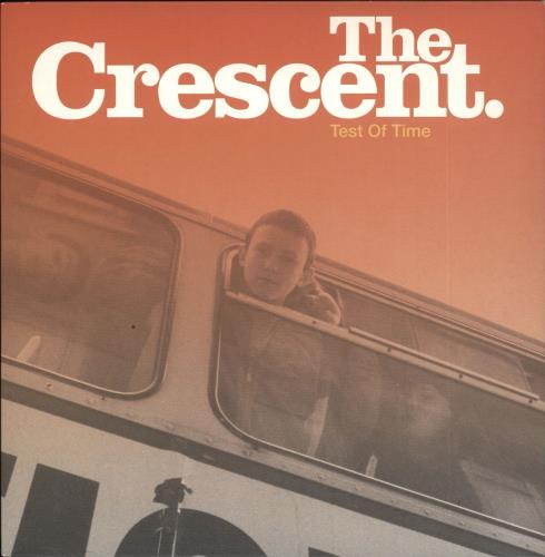 The Crescent Test Of Time 7" vinyl single (7 inch record / 45) UK TCC07TE716724
