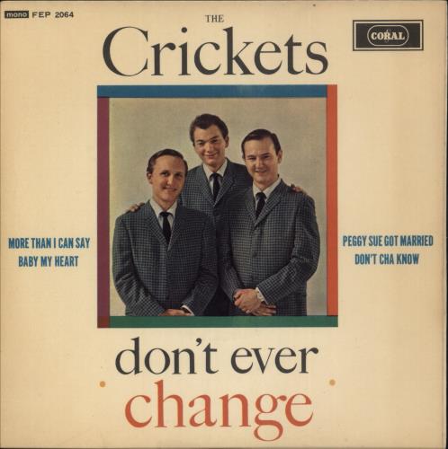 The Crickets Don't Ever Change 7" vinyl single (7 inch record / 45) UK CKT07DO875916
