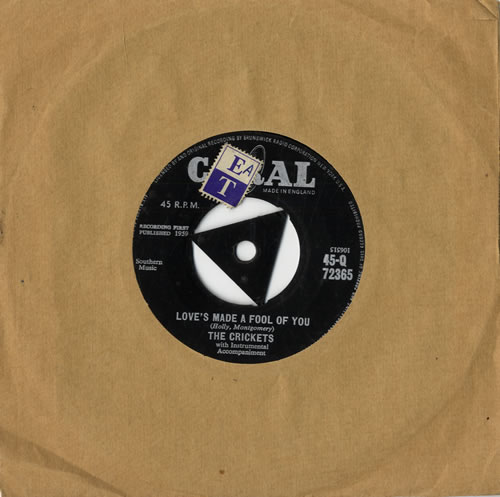The Crickets Love's Made A Fool Of You 7" vinyl single (7 inch record / 45) UK CKT07LO562737