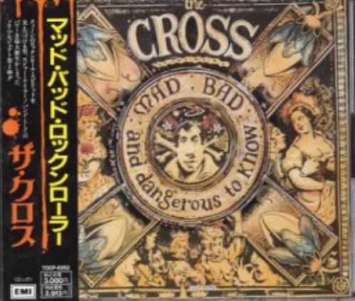 The Cross Mad Bad And Dangerous To Know CD album (CDLP) Japanese CROCDMA150439