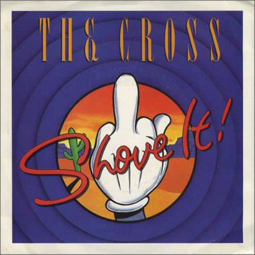 The Cross Shove It 7" vinyl single (7 inch record / 45) US CRO07SH22387