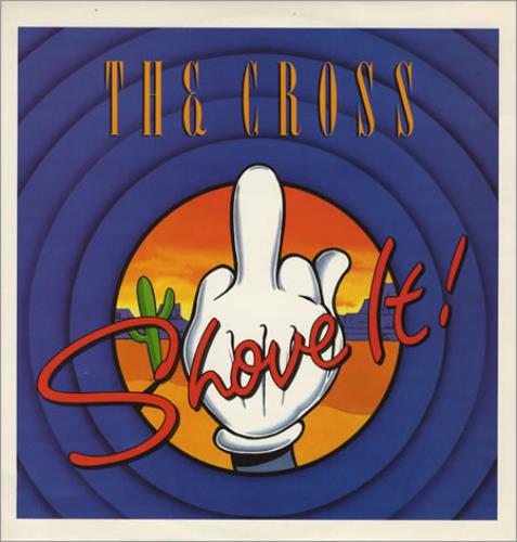 The Cross Shove It 12" vinyl single (12 inch record / Maxi-single) UK CRO12SH09203