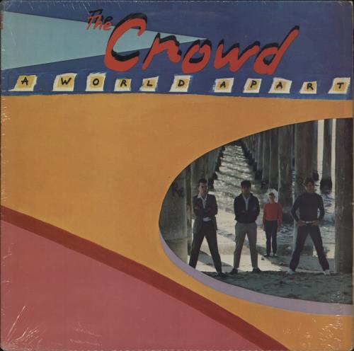 The Crowd [Punk] A World Apart vinyl LP album (LP record) US 9IKLPAW867610