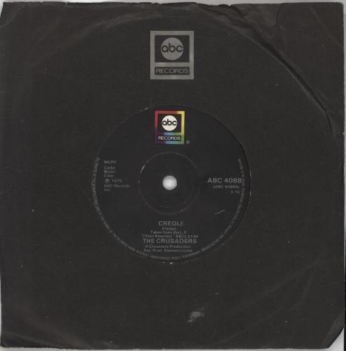 The Crusaders Creole 7" vinyl single (7 inch record / 45) UK CDU07CR711854