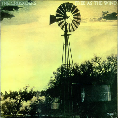 The Crusaders Free As The Wind vinyl LP album (LP record) Portuguese CDULPFR528265