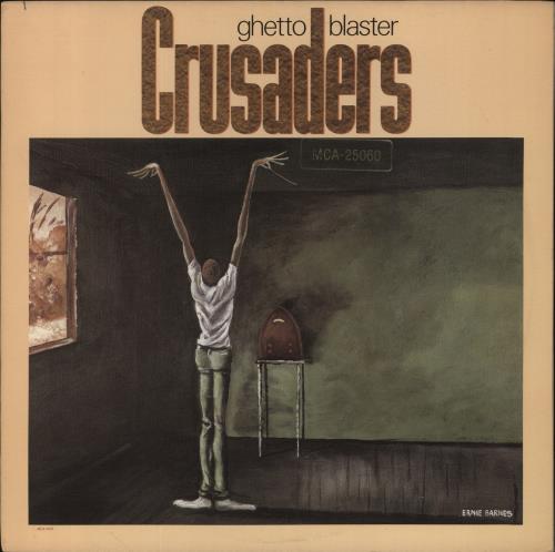 The Crusaders Ghetto Blaster vinyl LP album (LP record) US CDULPGH857907