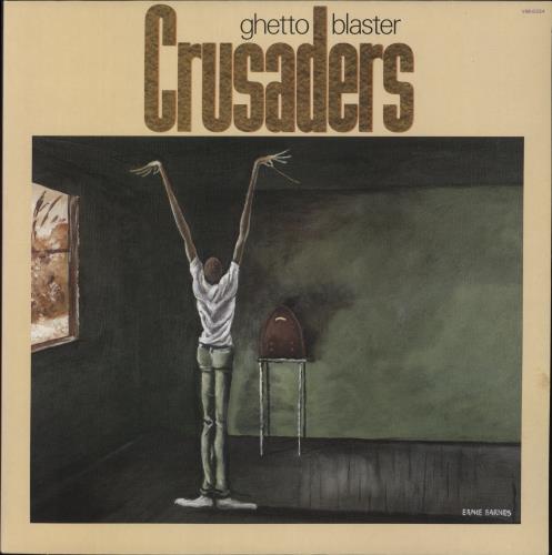 The Crusaders Ghetto Blaster vinyl LP album (LP record) Japanese CDULPGH885372