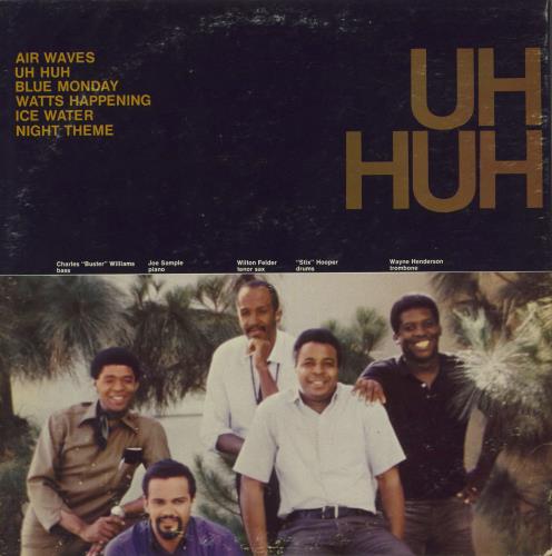 The Crusaders Uh Huh vinyl LP album (LP record) US CDULPUH809148