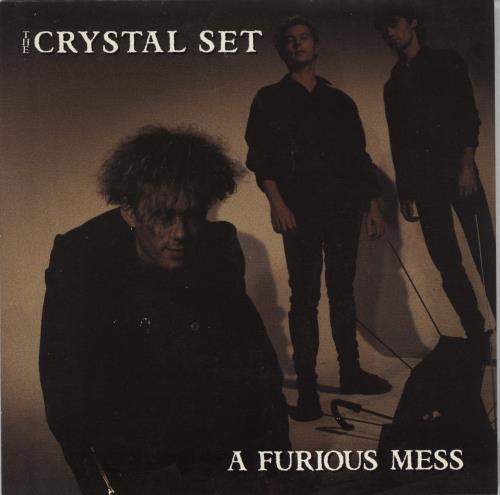 The Crystal Set A Furious Mess 7" vinyl single (7 inch record / 45) Australian UM907AF767591