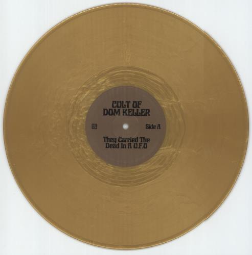 The Cult Of Dom Keller They Carried The Dead In A U.F.O - Deluxe Edition - Gold Vinyl vinyl LP album (LP record) UK 2K4LPTH872947