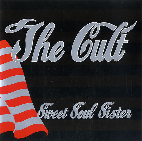 The Cult Sweet Soul Sister 7" vinyl single (7 inch record / 45) UK CLT07SW225079