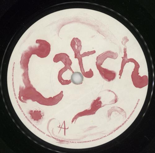The Cure Catch - Paper labels - VG 7" vinyl single (7 inch record / 45) UK CUR07CA869765