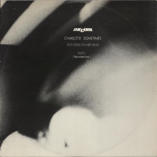 The Cure Charlotte Sometimes - VG 12" vinyl single (12 inch record / Maxi-single) UK CUR12CH830523