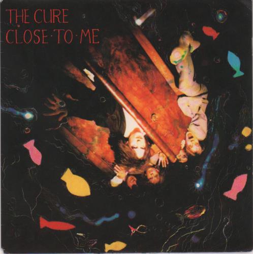 The Cure Close To Me 7" vinyl single (7 inch record / 45) French CUR07CL180050