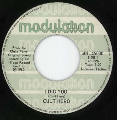 The Cure I Dig You / I'm A Cult Hero - Black text 7" vinyl single (7 inch record / 45) Canadian CUR07ID116384