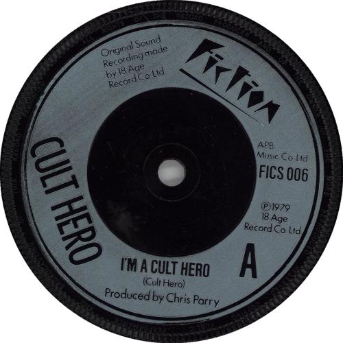 The Cure I'm A Cult Hero 7" vinyl single (7 inch record / 45) UK CUR07IM08393