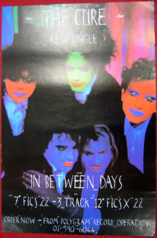 The Cure In Between Days poster UK CURPOIN367972