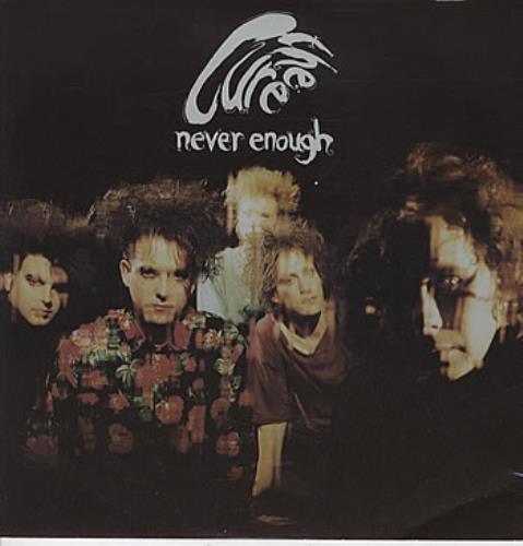 The Cure Never Enough 12" vinyl single (12 inch record / Maxi-single) UK CUR12NE53929