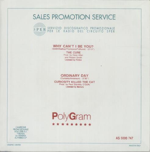 The Cure Why Can't I Be You? 7" vinyl single (7 inch record / 45) Italian CUR07WH650426