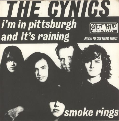 The Cynics (2) I'm In Pittsburgh And It's Raining 7" vinyl single (7 inch record / 45) US WM507IM868895