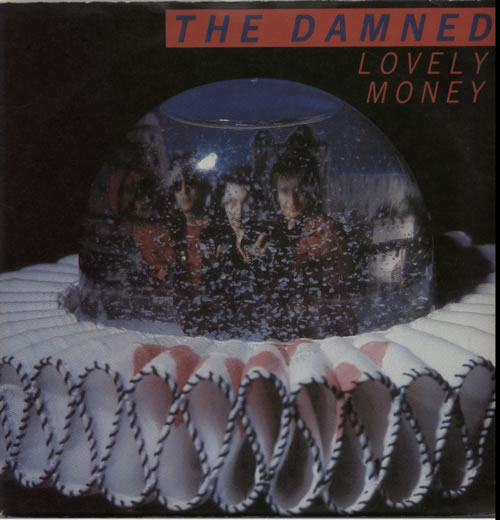 The Damned Lovely Money 7" vinyl single (7 inch record / 45) UK DAM07LO08826